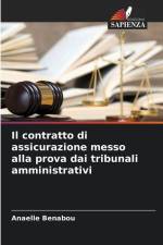 Il contratto di assicurazione messo alla prova dai tribunali amministrativi af Anaelle Benabou