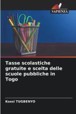 Tasse scolastiche gratuite e scelta delle scuole pubbliche in Togo af Kossi Tugbenyo
