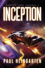Inception: Essence Wars Omnibus af Paul Heingarten
