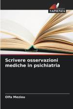 Scrivere osservazioni mediche in psichiatria af Olfa Meziou