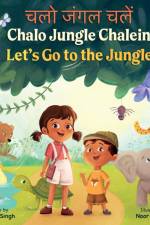 CHALO JUNGLE CHALEIN af Aditi Wardhan Singh