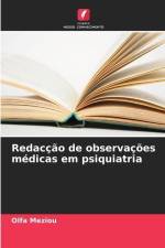 Redacção de observações médicas em psiquiatria af Olfa Meziou