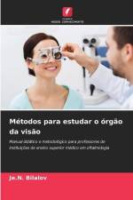 Métodos para estudar o órgão da visão af Je. N. Bilalov