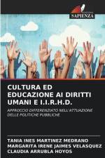 CULTURA ED EDUCAZIONE AI DIRITTI UMANI E I.I.R.H.D. af Tania Ines Martinez Medrano