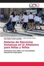 Sistema de Ejercicios Inclusivos en el Atletismo para Niñas y Niños af Irina Esther Guerrero Lamoth