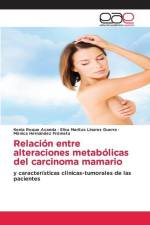 Relación entre alteraciones metabólicas del carcinoma mamario af Kenia Roque Acanda