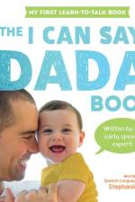 I CAN SAY DADA BK af Stephanie Cohen