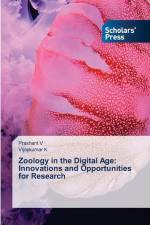 Zoology in the Digital Age: Innovations and Opportunities for Research af Prashant V