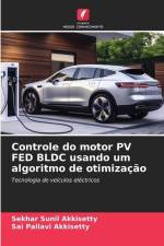 Controle do motor PV FED BLDC usando um algoritmo de otimização af Sekhar Sunil Akkisetty