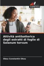 Attività antibatterica degli estratti di foglie di Solanum torvum af Obou Constantin Okou