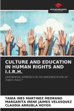 CULTURE AND EDUCATION IN HUMAN RIGHTS AND I.I.R.H. af Tania Ines Martinez Medrano