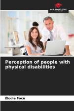 Perception of people with physical disabilities af Élodie Focé