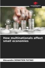 How multinationals affect small economies af Alexandre Donatien Fataki
