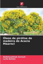 Óleos de pirólise de madeira de Acacia Mearnci af Abdelouahhab Zeriouh