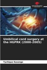 Umbilical cord surgery at the HGPRK (2000-2005) af Tychique Kasongo