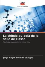 La chimie au-delà de la salle de classe af Jorge Angel Almeida Villegas
