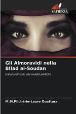 Gli Almoravidi nella BIlad al-Soudan af M. M. Pilchérie-Laure Ouattara