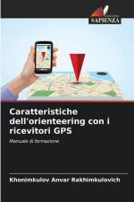 Caratteristiche dell'orienteering con i ricevitori GPS af Khonimkulov Anvar Rakhimkulovich