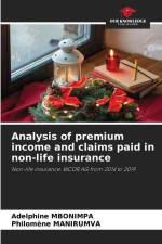 Analysis of premium income and claims paid in non-life insurance af Adelphine Mbonimpa