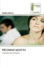 Décision muette af Habiba Mehrzi