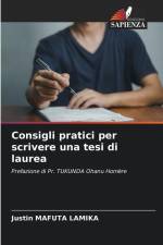 Consigli pratici per scrivere una tesi di laurea af Justin Mafuta Lamika