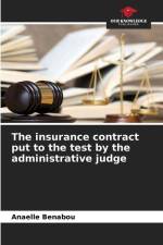 The insurance contract put to the test by the administrative judge af Anaelle Benabou