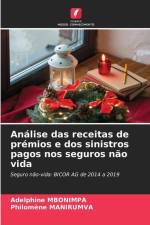 Análise das receitas de prémios e dos sinistros pagos nos seguros não vida af Adelphine Mbonimpa