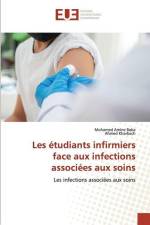 Les étudiants infirmiers face aux infections associées aux soins af Mohamed Amine Baba