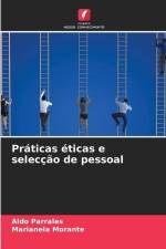 Práticas éticas e selecção de pessoal af Aldo Parrales