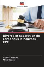Divorce et séparation de corps sous le nouveau CPC af Gabriel Ribeiro