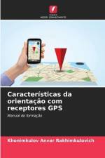Características da orientação com receptores GPS af Khonimkulov Anvar Rakhimkulovich