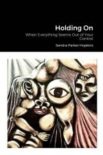 Holding On af Sandra Hopkins