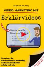 Video-Marketing mit Erklärvideos af Ralph van den Berg