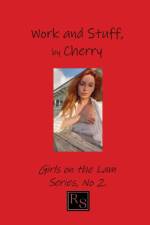 Work and Stuff, by Cherry af Brad Ramsey