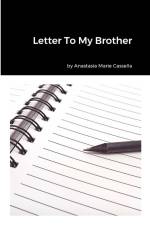 Letter To My Brother af Anastasia Cassella