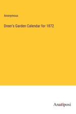 Dreer's Garden Calendar for 1872 af Anonymous