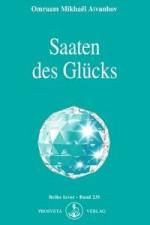 Saaten des Glücks af Omraam Mikhael Aivanhov