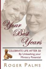 Your Best Years af Roger Palms