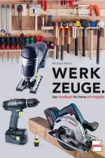 Werkzeuge. Das Handbuch für Deine DIY-Projekte af Michael Allner