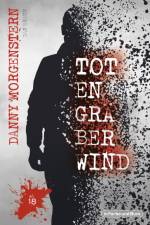TOTENGRÄBERWIND af Danny Morgenstern