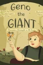 Geno the Giant af Madison Marcotte Lippert