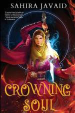 Crowning Soul af Sahira Javaid