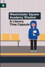 Westchester Square Academy Wisdom af Wsa Students