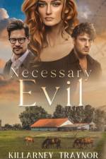 Necessary Evil af Killarney Traynor