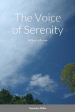 The Voice of Serenity af Kasondra Miller