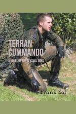 Terran Cummando - A Novel Of The Sensual Suns af Frank Sol