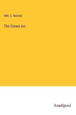 The Crown Inn af Wm. C. Reichel