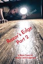 Razor's Edge Part 2 af Mark A Daniel
