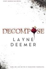 Decompose af Layne Deemer
