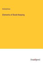 Elements of Book-Keeping af Anonymous